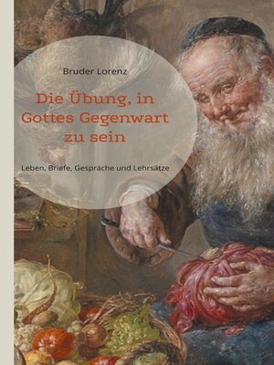 cover image of Die Übung, in Gottes Gegenwart zu sein